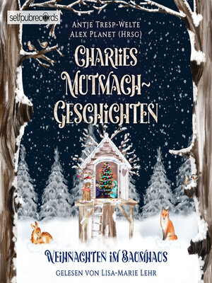 cover image of Charlies Mutmach-Geschichten